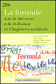 La formule dans la littérature et la civilisation de l'Angleterre médiévale - Colette Stévanovitch - broché