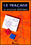 Le traçage en structures métalliques