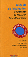 Le guide de l'évaluation à l'intention du masseur kinétherapeute