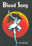 Blood song, une ballade silencieuse