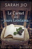 Le carnet des jours lointains