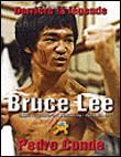 Bruce Lee - Derrière la légende - Pedro Conde - broché