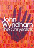 CHRYSALIDS