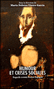 Humour et crises sociales : regards croisés France-Espagne