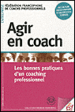 Devenir coach professionnel, les bonnes pratiques