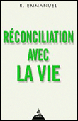 Réconciliation avec la vie