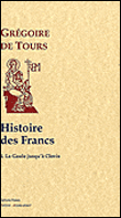Histoire des Francs - Grégoire de Tours - broché