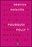 Pourquoi Polly