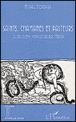 Saints, chamanes et pasteurs : la religion populaire des Mayas
