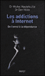 Les addictions a internet