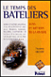 Le temps des bateliers