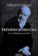 Frédérick Tristan ou La guérilla de la fiction