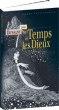 Le temps et les dieux