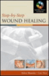 Step by step wound healing