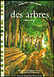 Des arbres et des forêts