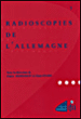 Radioscopies de l'Allemagne