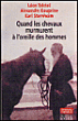 Quand les chevaux parlent aux hommes