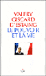 Le pouvoir et la vie - tome 1
