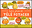 Les jeux de télé potager