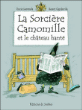La sorcière Camomille et le château hanté