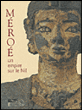 Méroé, une empire sur le nil