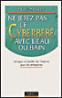 Ne jetez pas le cyberbébé avec l'eau du bain