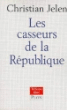 La République à la casse