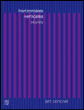 Horizontales / verticales / seules