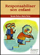 Développer le sens des responsabilités chez l'enfant