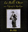 La Belle Otero sous l’objectif de Reutlinger