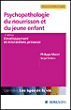 Psychopathologie du nourrisson et du jeune enfant