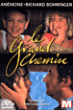 Le grand chemin