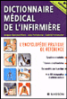 Dictionnaire médical de l'infirmière