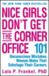 Nice girls don't get the corner office