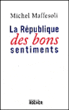 La République des bons sentiments