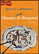 Oiseaux et bouquets