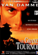 Le grand tournoi DVD