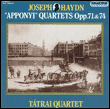 Quatuors à cordes / op.71 'Apponyi' et op.74 n°1 à n°3