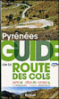 Pyrenees guide de la route des cols