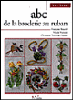Abc de la broderie au ruban