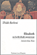 Elisabeth I ou la dérobade amoureuse