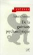 De la guérison psychanalytique