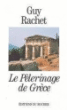 Le pèlerinage de Grèce