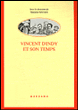 Vincent d indy et son temps