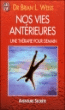 Nos vies antérieures