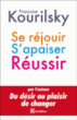 Se réjouir, s'apaiser, réussir