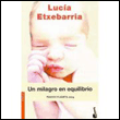 Un milagro en equilibrio