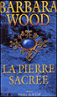 La pierre sacrée