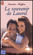 Le souvenir de Laurel