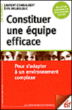 Constituer une équipe efficace